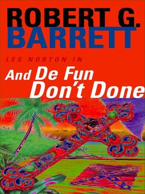 cover image of And De Fun Don't Done